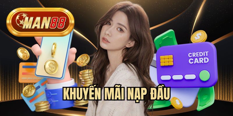 Khuyến mãi nạp đầu