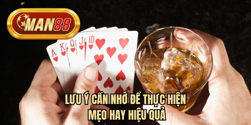 Lưu ý cần nhớ để thực hiện mẹo hay hiệu quả 
