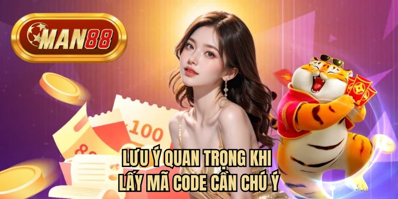 Lưu ý quan trọng khi lấy mã code cần chú ý 
