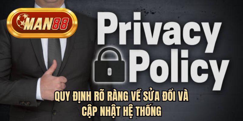 Quy định rõ ràng về sửa đổi và cập nhật hệ thống