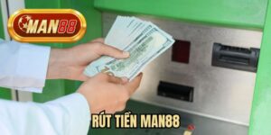 Rút tiền MAN88